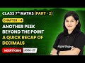 Another Peek Beyond The Point - A Quick Recap of Decimals | Class 7 Maths (Part 2) | Chapter 4