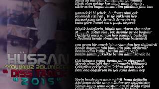 HÜSRAN  ( yolunuz bölünecek ) 2015...NEW DİSS track  ♫ ♫ ♫ ♫ Resimi