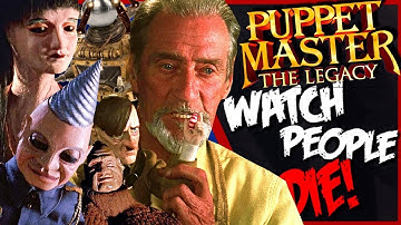 Puppet Master: The Legacy (2003) KILL COUNT
