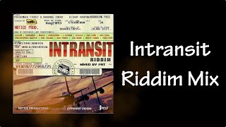 Intransit Riddim Mix (2013)
