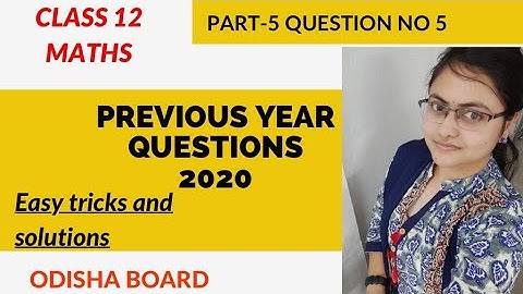 CHSE Math Previous year question paper 2020 | Solution of math previous year question|Question no 5