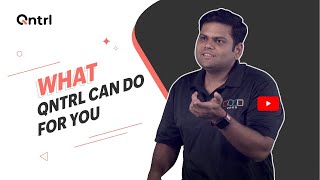 Understand What Qntrl Can Do for You