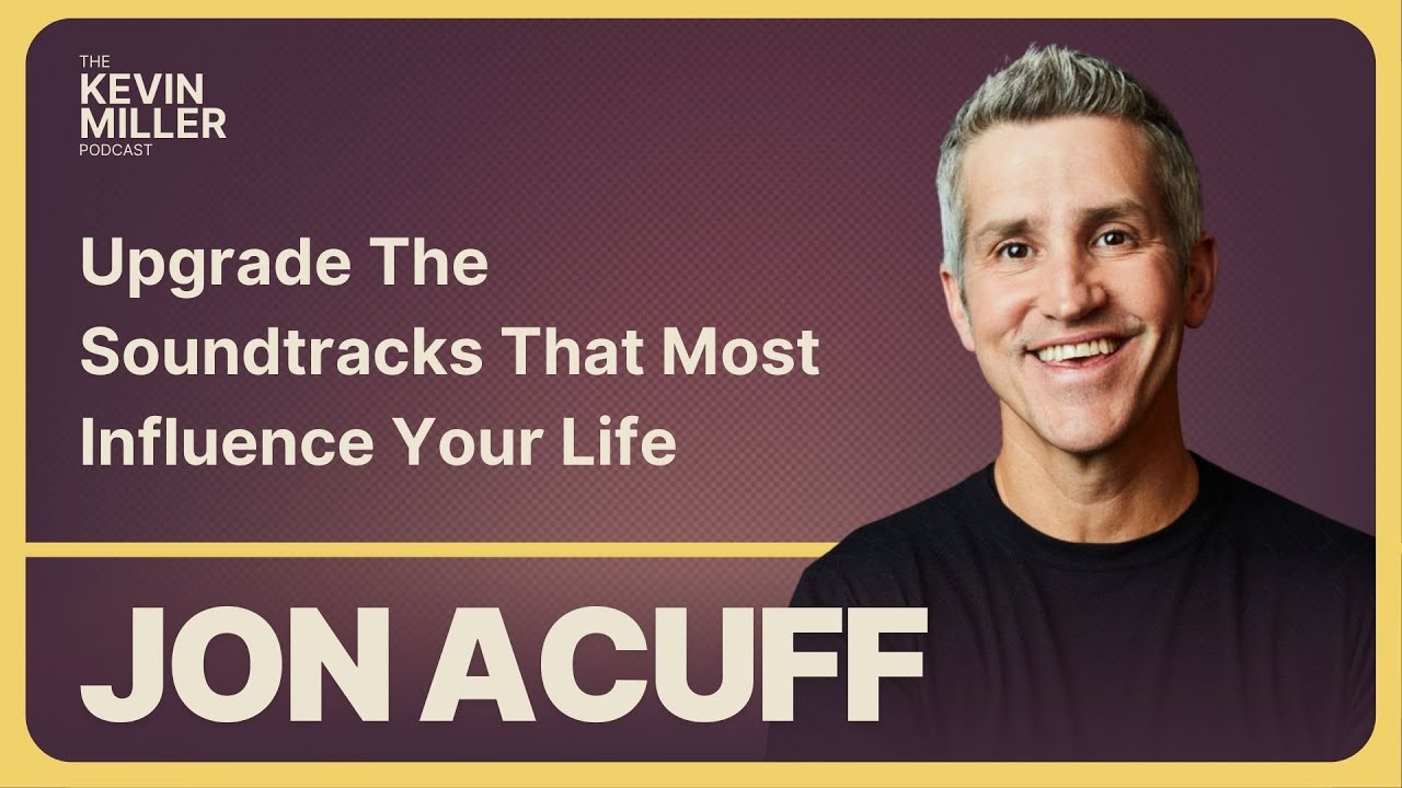 Upgrade The Soundtracks That Most Influence Your Life w/ Jon Acuff