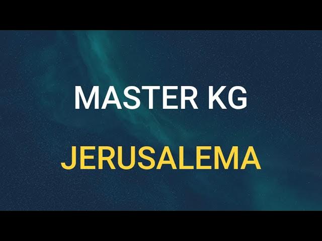 🎧MASTER KG - JERUSALEMA (SLOWED & REVERB)