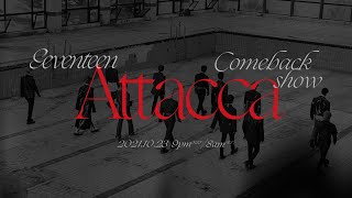 SEVENTEEN Comeback Show 'Attacca'