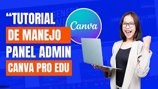 🎬Tutorial Panel Admin Canva Pro EDU🔥