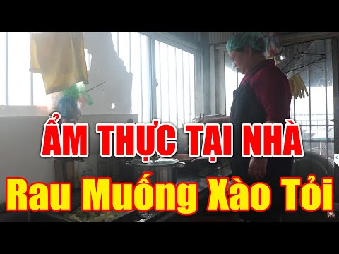 ẨM THỰC TẠI NHÀ - Rau Muống Xào Tỏi - Team Yêu  Món Ngon