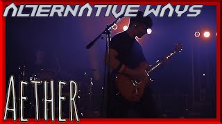 Alternative Ways - "Aether" [live Halle 101] @DerRockSchopp