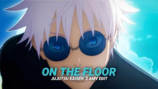 Jujustsu Kaisen  On The Floor editamv  Quick 