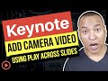 How to Add Camera Video to Keynote using Play Across Slides