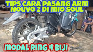 Tips mudah cara pasang arm Nouvo z di mio soul cukup modal ring 4 biji d jamin ga mentok by skr