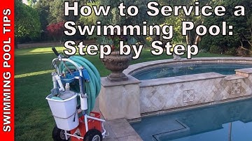 How to Maintain and Service A Swimming Pool: A Step By Step Guide