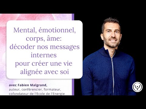 Décodage des messages de notre corps et de nos corps subtils. (Chaîne YT: La psychologie pour tous)