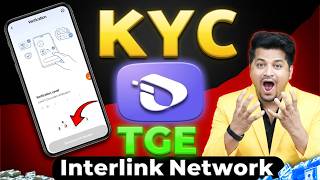 🚨 Interlink Mining App KYC Problem 😱 | KYC Reject Solution + TGE Update 🔥