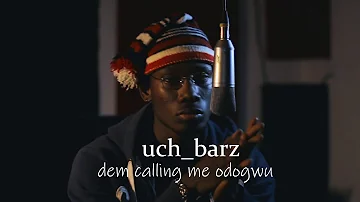 Burnaboy Official Odogwu Cover by Uch'barz