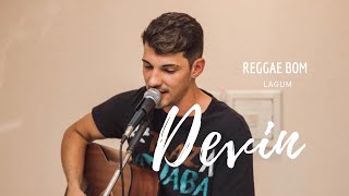 Reggae Bom - Lagum ll (COVER) Devin