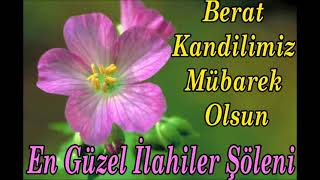 ✅En Güzel İlahiler Şöleni✅En Sevilen Berat Kandili İlahileri🌺En Özel İlahiler Dinle🌺Kandil Özel🌺