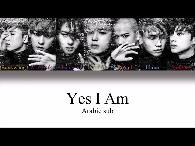 BTOB - Yes I Am (Arabic sub) class=