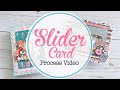 Slider Process Video