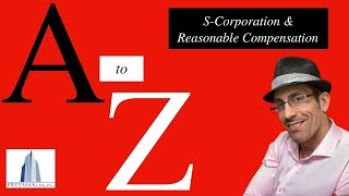 S Corporation Reasonable Compensation & IRS Requirements