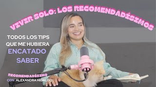 VIVIR SOLO: Los Recomendadîsimos que me hubiera encantado saber antes de #Recomendadísimopodcast