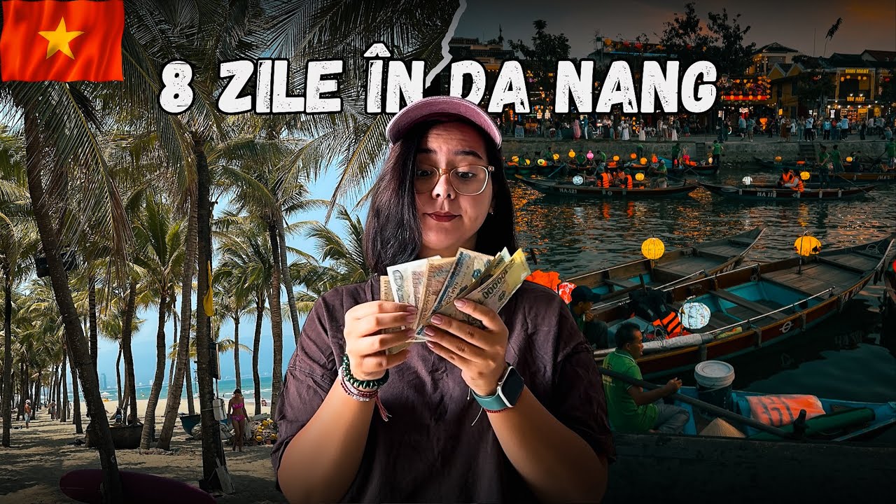 Mai IEFTIN decât în ROMÂNIA?! Merită să-ți faci vacanța în Da Nang, VIETNAM?