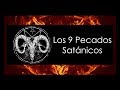 Los 9 Pecados Satánicos 👿 ► Biblia satánica