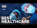 Which Countries Have The Best Healthcare? | NowThis World