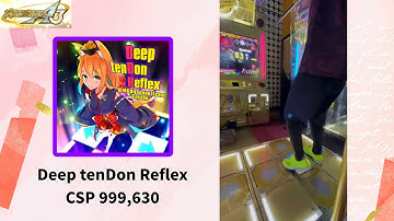 【DDR】Deep tenDon Reflex CSP 999,630