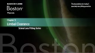 Limbal Clearance, Ch.3: Scleral Lens Fitting Series