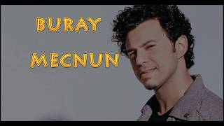 BURAY- Mecnun(Orjinal Ton - TAB ve AKOR nasıl çalınır ?)