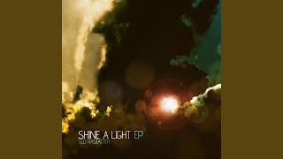 Shine a Light (Pt. 2)