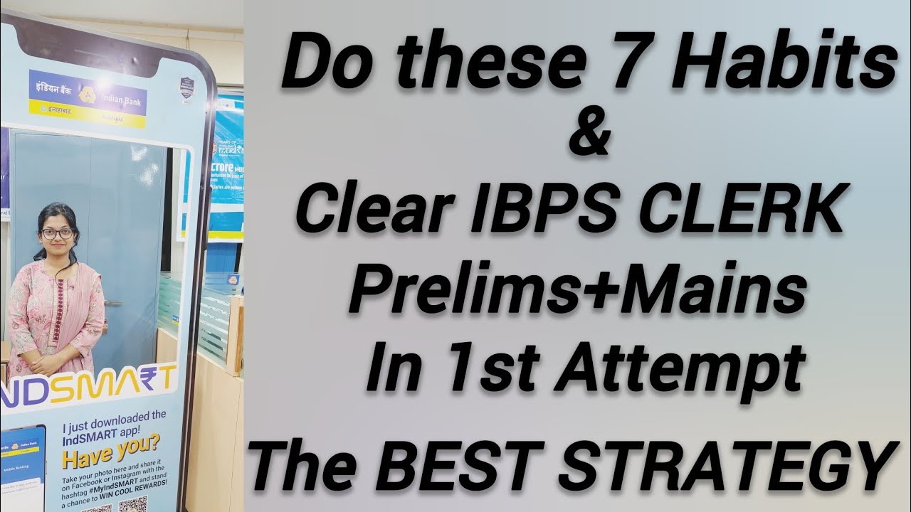 How I cleared IBPS CLERK Prelims & Mains in my first attempt 📝