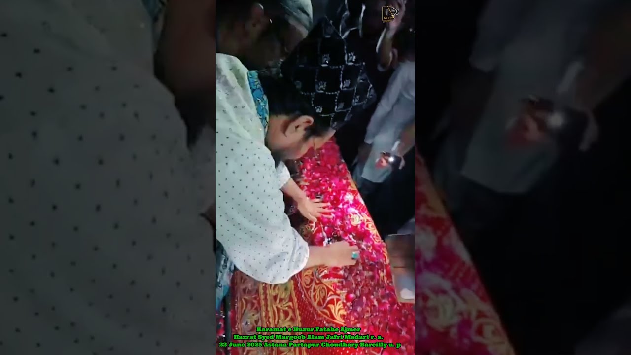 Karamat e huzur Fatahe Ajmer syed margoob alam jafri madari r a. Astana Partapur bareilly 22june2025