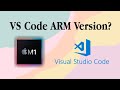 Visual Studio Code ARM Version on Apple MacBook Pro 13" M1 in 4K