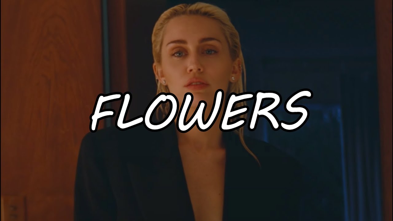 Miley Cyrus - Flowers (Traducida al Español)