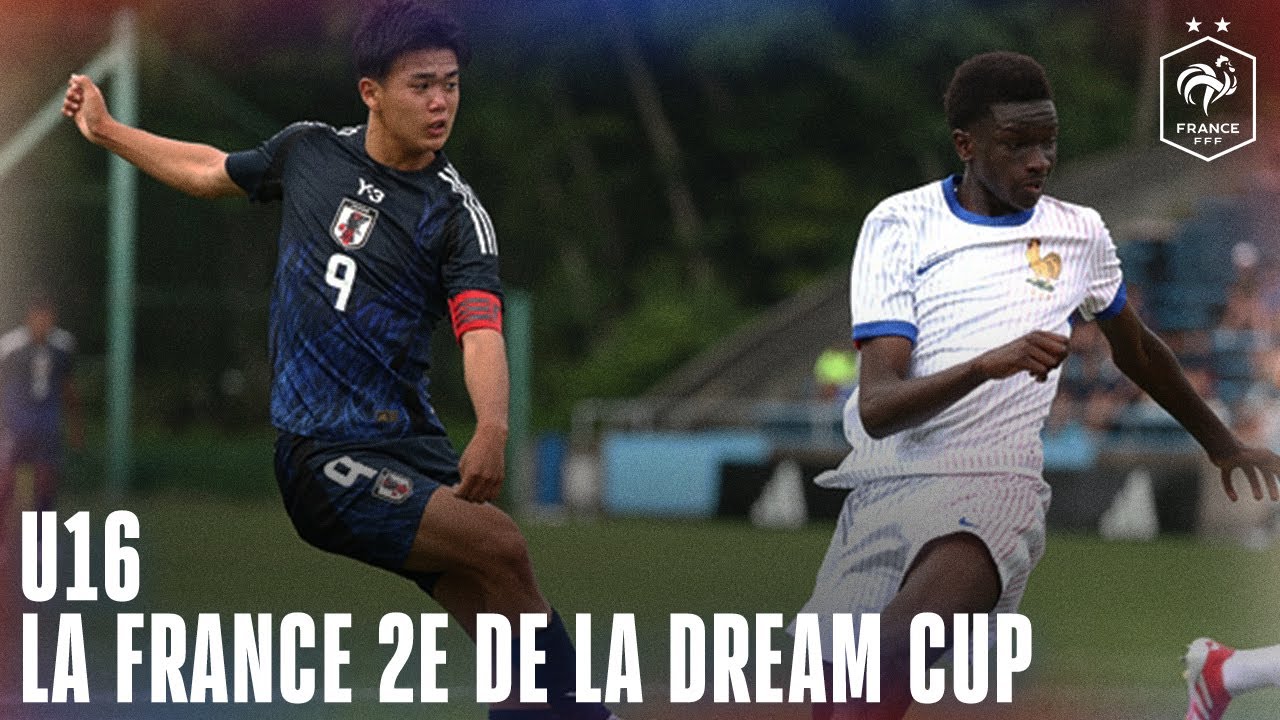 U16 : Tous les buts et temps forts de la Dream Cup au Japon !