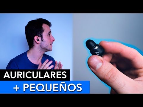 Probando los auriculares más pequeños del mercado (100€) 