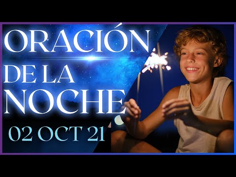 Oración de la noche de HOY Sábado 02 Octubre [ Oraciones de la noche 🙏🏼 🌙 ] /MV Oraciones