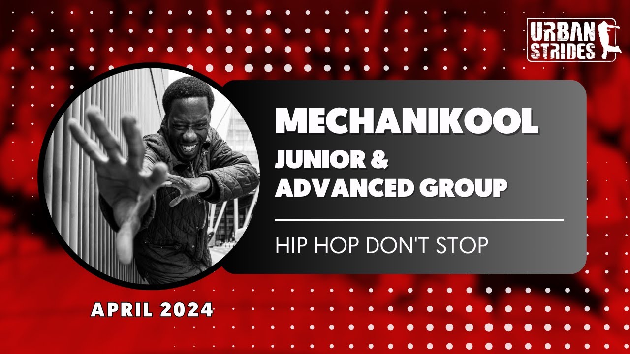 Alex Mechanikool’s Junior Group & Advanced group - April Hip Hop Don’t Stop 2024 - Day 2