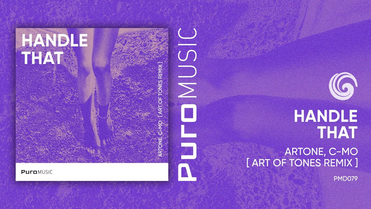 Watch Artone, C-Mo - Handle That (Art Of Tones Remix) on YouTube Watch Artone, C-Mo - Handle That (Art Of Tones Remix) on YouTube
