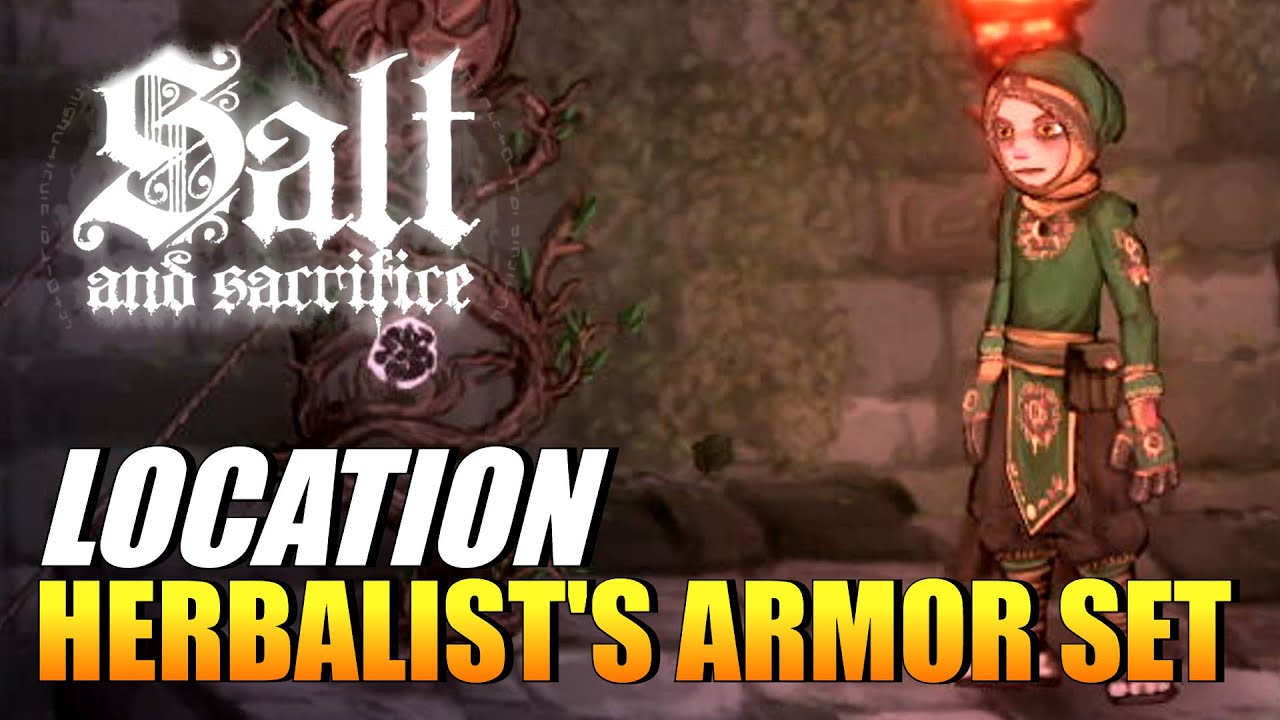 Salt And Sacrifice - Herbalist's Armor Set Location