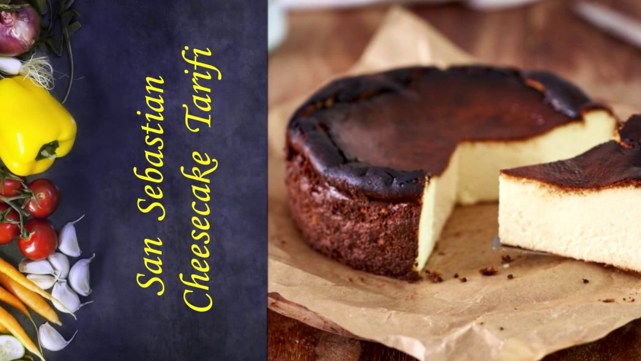 San Sebastian Cheesecake Tarifi YouTube