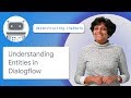 Understanding Entities in Dialogflow