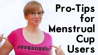 10 Pro-Tips for Menstrual Cup Users