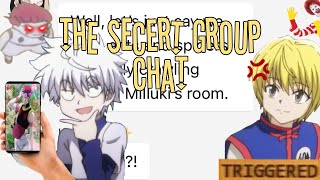 The secret group chat! HxH texts