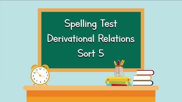 Derivational Relations Sort 5 Test