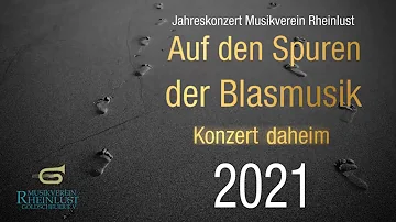 Auf den Spuren der Blasmusik - Konzert daheim 2021 | Musikverein Goldscheuer