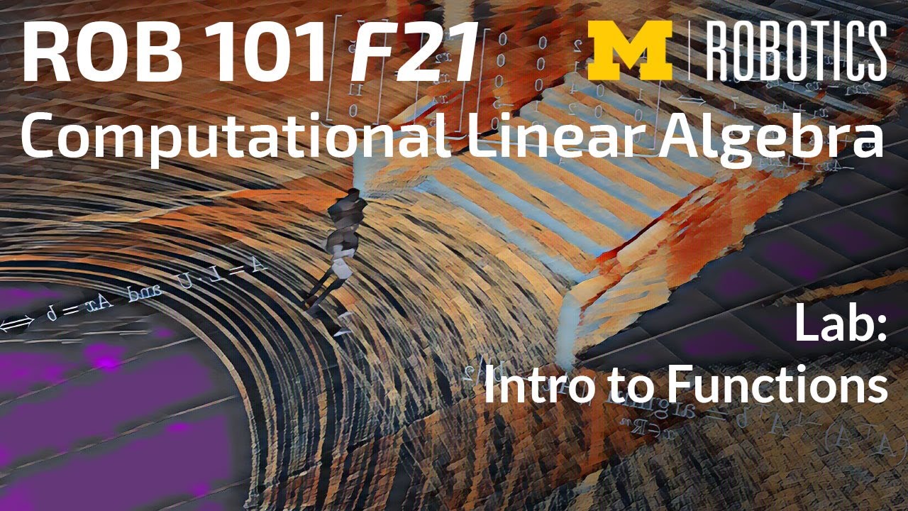 ROB 101 Fall 2021 Lab: Intro to Functions