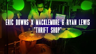 Macklemore & Ryan Lewis - Thrift Shop (Drum Cover)